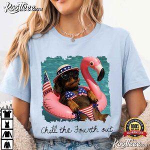 Chill The Fourth Out Patriotic Dachshund Funny 4th Of July T Shirt (4)