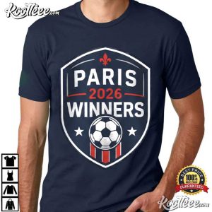 Paris 2026 Winners Football Fan Champions France Victory T Shirt (1)