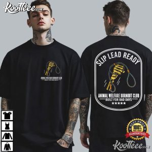 Slip Lead Ready Animal Welfare Burnout Club T Shirt (1)