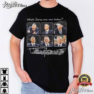 Which Saras Are You Today Sarunas JasikeviCius Basketball Coach T Shirt (1)