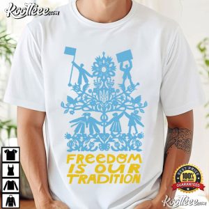 Freedom Is Our Tradition Vytynanka LGBTQ Ukraine T-Shirt