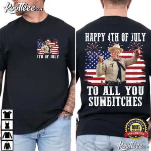 Smokey And The Bandit Movie Happy 4th Of July To All You Sumbitches T Shirt (1)
