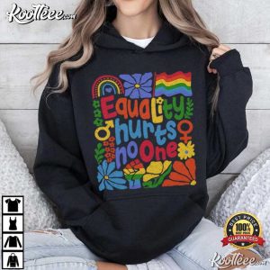 Equality Hurts No One LGBTQ Pride Month T Shirt (2)