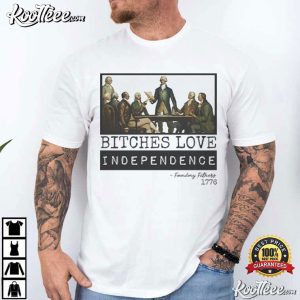 Bitches Love Patriotic USA Pride 4th Of July T Shirt (1)