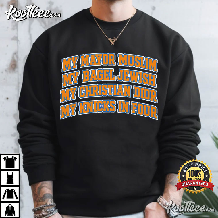 My Mayor Muslim My Bagel Jewish My Christian Fashion My Team In Four T-Shirt My Mayor Muslim My Bagel Jewish My Christian Fashion My Team In Four T-Shirt