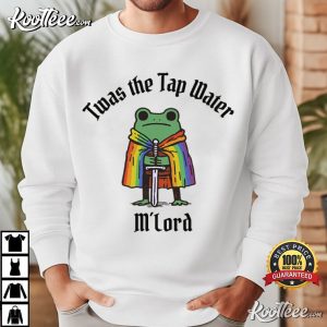Twas The Tap Water Funny Frog LGBTQ Pride Queer Rights T-Shirt Twas The Tap Water Funny Frog LGBTQ Pride Queer Rights T Shirt (1)