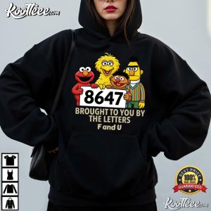 Anti Trump 8647 Sesame Street Style Political Activist T Shirt (3)