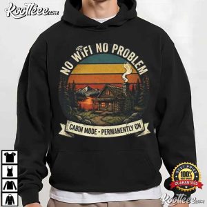 No Wifi No Problem Vintage Off Grid Cabin T-Shirt No Wifi No Problem Vintage Off Grid Cabin T Shirt (2)