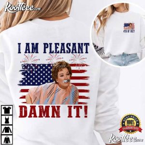 I Am Pleasant Damn It 4th Of July Steel Magnooliaz Movie T Shirt (2)