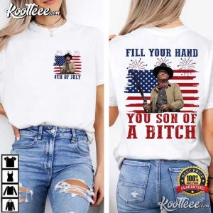 Fill Your Hand You Son Of A Bitch John Wayne Rooster Cogburn T Shirt (4)