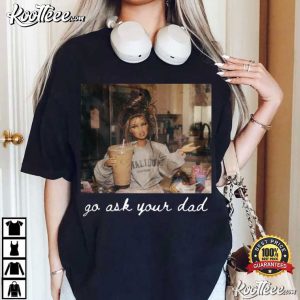 Go Ask Your Dad Funny Motherhood Disgusting Doll Face T Shirt (2)