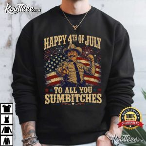 Happy 4th Of July To All You Sumbitches Funny Sheriff Patriotic T Shirt (1)