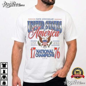 July 4th 1776 National Champions Funny America 250th Anniversary T Shirt (2)