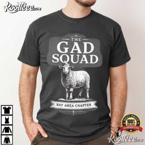 The Gad Squad Goat Bay Area Chapter T Shirt (1)