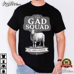 The Gad Squad Goat Bay Area Chapter T-Shirt The Gad Squad Goat Bay Area Chapter T Shirt (3)