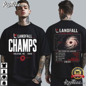 Landfall Champs Hurricane Raleigh 2026 Storm T Shirt (2)