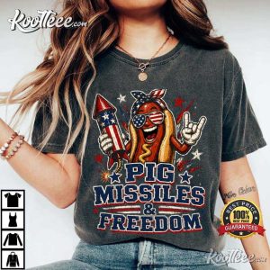 Pig Missiles And Freedom 4th Of July Hotdog Patriotic BBQ T Shirt (4)