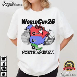 World Cup 2026 Cum Map Canada USA And Mexico Football T Shirt (4)