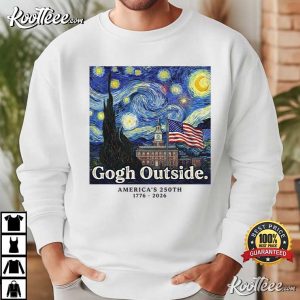 Gogh Outside America 250 Funny Patriotic Art Fourth Of July T Shirt (2)