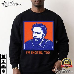 I'm Excited Too OG Anunoby New York Knicks T Shirt (3)