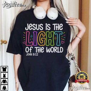 Jesus Is The Light Of The World Christian Neon Faith John 812 T Shirt (4)