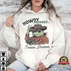 Howdy Pardner I Mean Partner Cowboy Frog Funny Western T Shirt (4)
