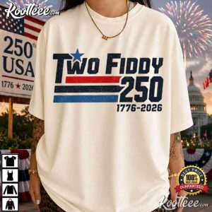 Two Fiddy Funny America 250th Anniversary Retro 4th Of July T Shirt (3)