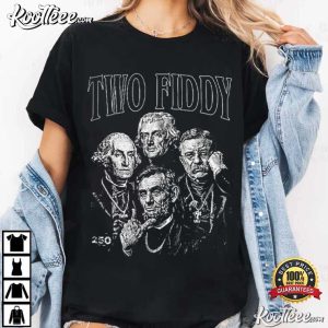 Two Fiddy 4th Of July 250 Years Anniversary 1776 2026 T Shirt (3)