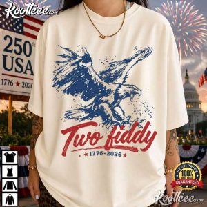 Two Fiddy Funny Patriotic USA 250 Years 4th Of July T Shirt (1)