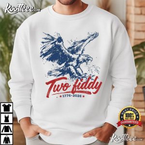 Two Fiddy Funny Patriotic USA 250 Years 4th Of July T Shirt (3)