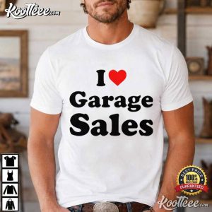 I Love Garage Sales Funny Thrifting T Shirt (4)