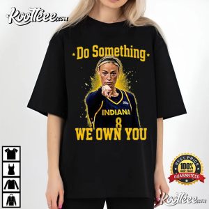 Sophie Cunningham Do Something We Own You Indiana Basketball T Shirt (4)