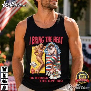 I Bring The Heat He Brings The SPF 100 Retro Beach Couple T Shirt (2)