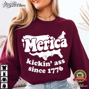 Merica Kickin Ass Since 1776 Funny Patriotic USA Fourth Of July T Shirt (2)