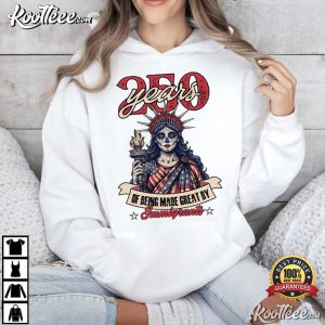 Statue Of Liberty 250 Years Made Great By Immigrants Patriotic Skull T Shirt (3)