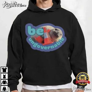 Be Ungovernable Neil The Seal Funny T-Shirt Be Ungovernable Neil The Seal Funny T Shirt (4)