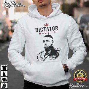 Dictator Mbappe Kylian Mbappe Admiral General Football T Shirt (3)