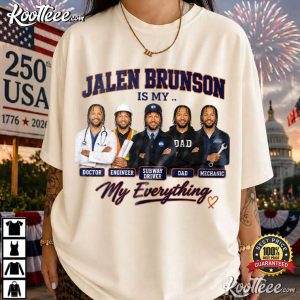 Jalen Brunson Is My Everything New York Basketball T Shirt (3)