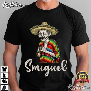 Smiguel Mexican Funny Sombrero Meme Hispanic Humor T Shirt (1)
