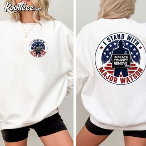 I Stand With Major Watson Impeach Convict Remove Freedom T Shirt (4)