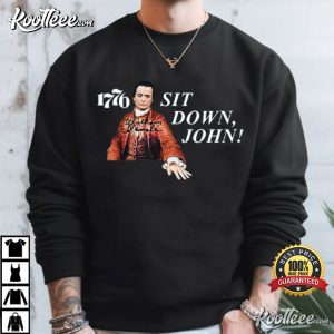 William Daniels 1776 Sit Down John Music T Shirt (1)