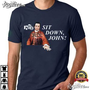 William Daniels 1776 Sit Down John Music T Shirt (3)