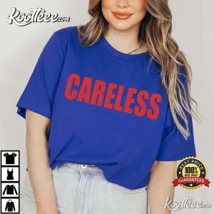 Omar Rudberg Careless Music Fan Gift T-Shirt Omar Rudberg Careless Music Fan Gift T Shirt (4)