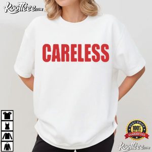 Omar Rudberg Careless Music Fan Gift T Shirt (1)