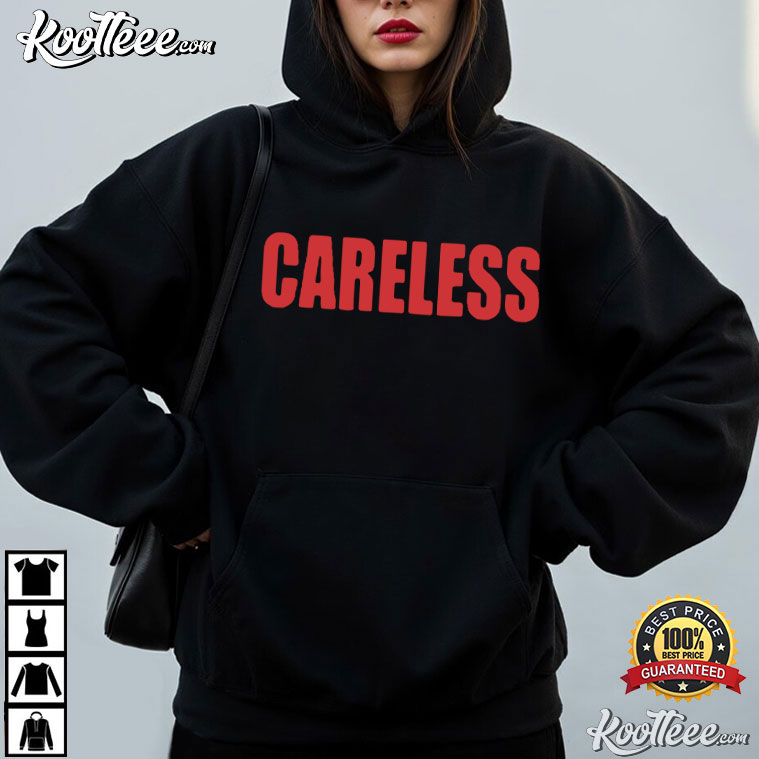 Omar Rudberg Careless Music Fan Gift T-Shirt Omar Rudberg Careless Music Fan Gift T-Shirt