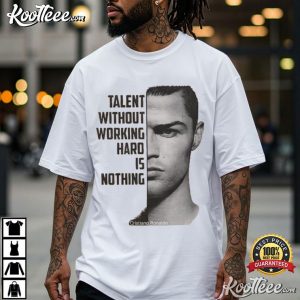 Cristiano Ronaldo Soccer Fan Gift Motivational Quote T Shirt (1)
