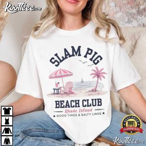 Slam Pig Beach Club Rhode Island Beach Coastal Summer T Shirt (4)