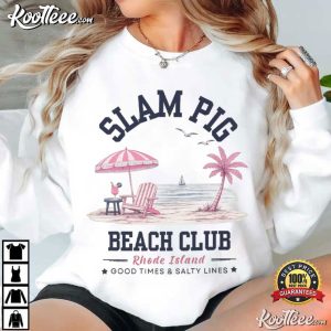 Slam Pig Beach Club Rhode Island Beach Coastal Summer T Shirt (1)
