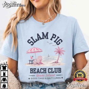 Slam Pig Beach Club Rhode Island Beach Coastal Summer T Shirt (3)