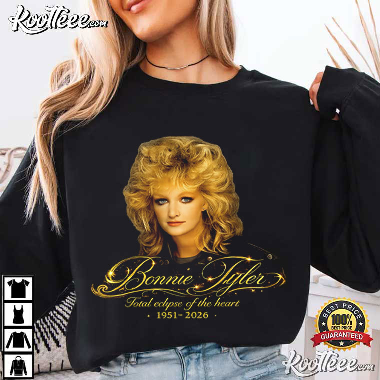 Bonnie Tyler Total Eclipse Of The Heart 1951-2026 Tribute T-Shirt Bonnie Tyler Total Eclipse Of The Heart 1951-2026 Tribute T-Shirt